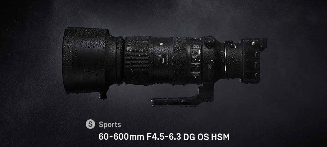SIGMA 60-600mm F4.5-6.3 S DG OS HSM